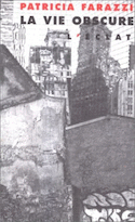 Vie obscure (La)